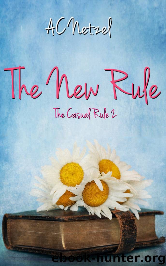 The New Rule: (The Casual Rule 2) by Ac Netzel