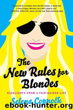 The New Rules for Blondes by Coppock Selena