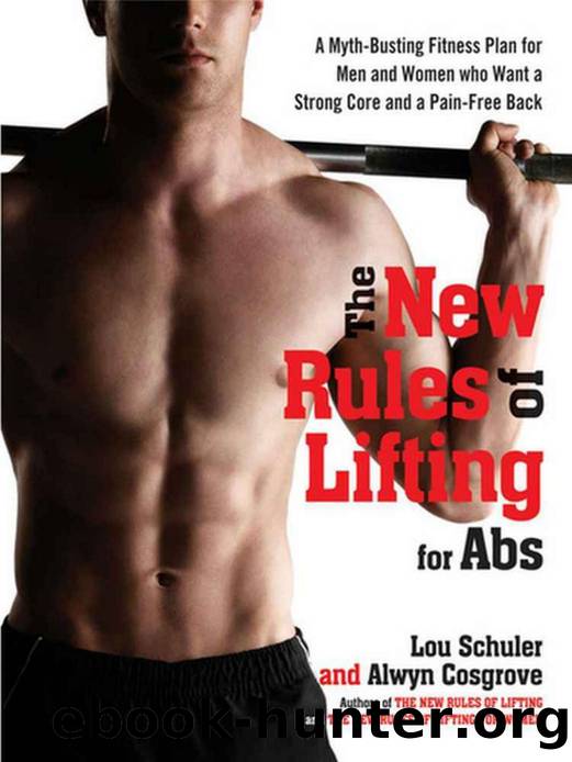 The New Rules of Lifting for Abs A Myth-Busting Fitness Plan by Unknown