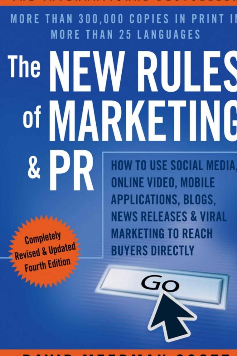 The New Rules of Marketing & PR by David Meerman Scott