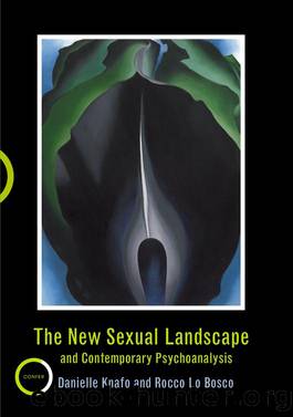 The New Sexual Landscape and Contemporary Psychoanalysis by Knafo Danielle; Bosco Rocco;