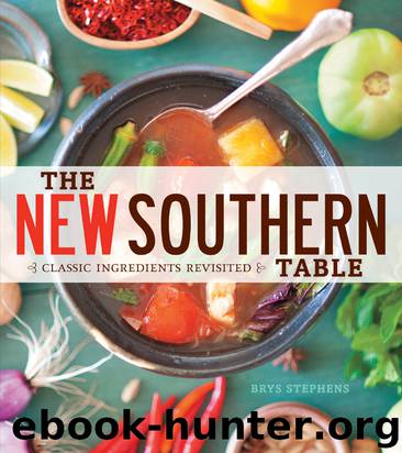 The New Southern Table by Brys Stephens