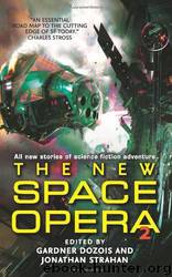 The New Space Opera 2 by Gardner Dozois;Jonathan Strahan