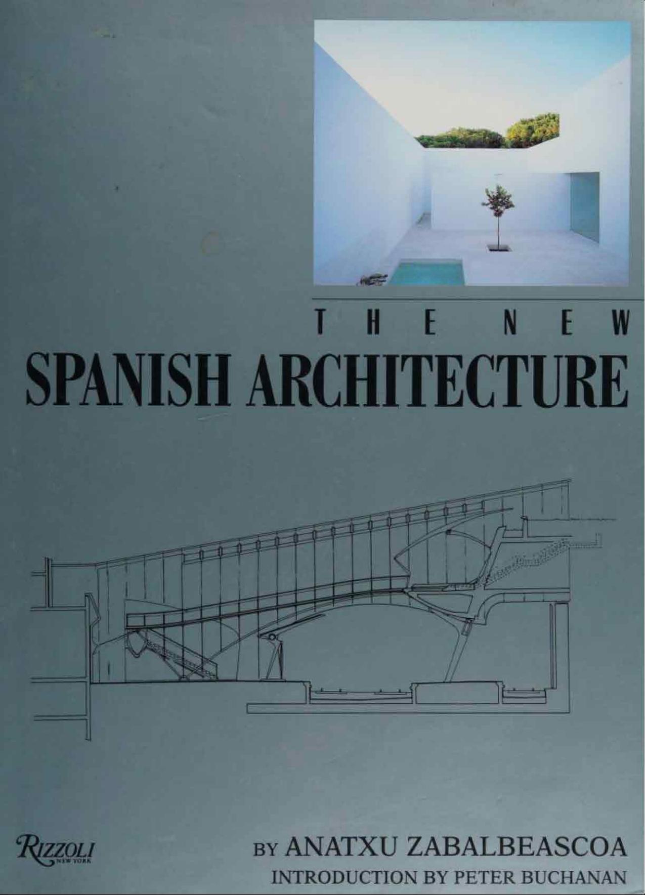 The New Spanish Architecture by Anatxu Zabalbeascoa