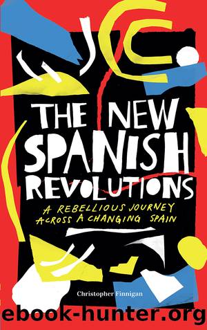 The New Spanish Revolutions by Christopher Finnigan