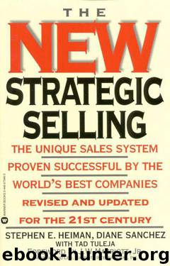 The New Strategic Selling: The Unique Sales System Proven Successful by the World's Best Companies