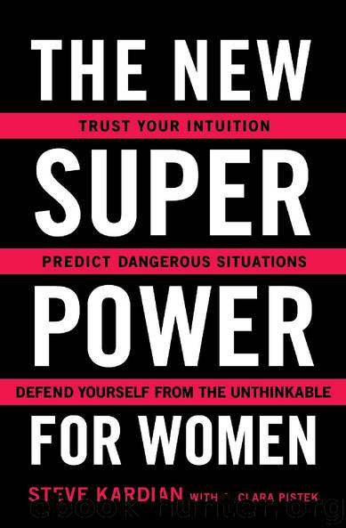 The New Superpower for Women by A. Clara Pistek & Steve Kardian
