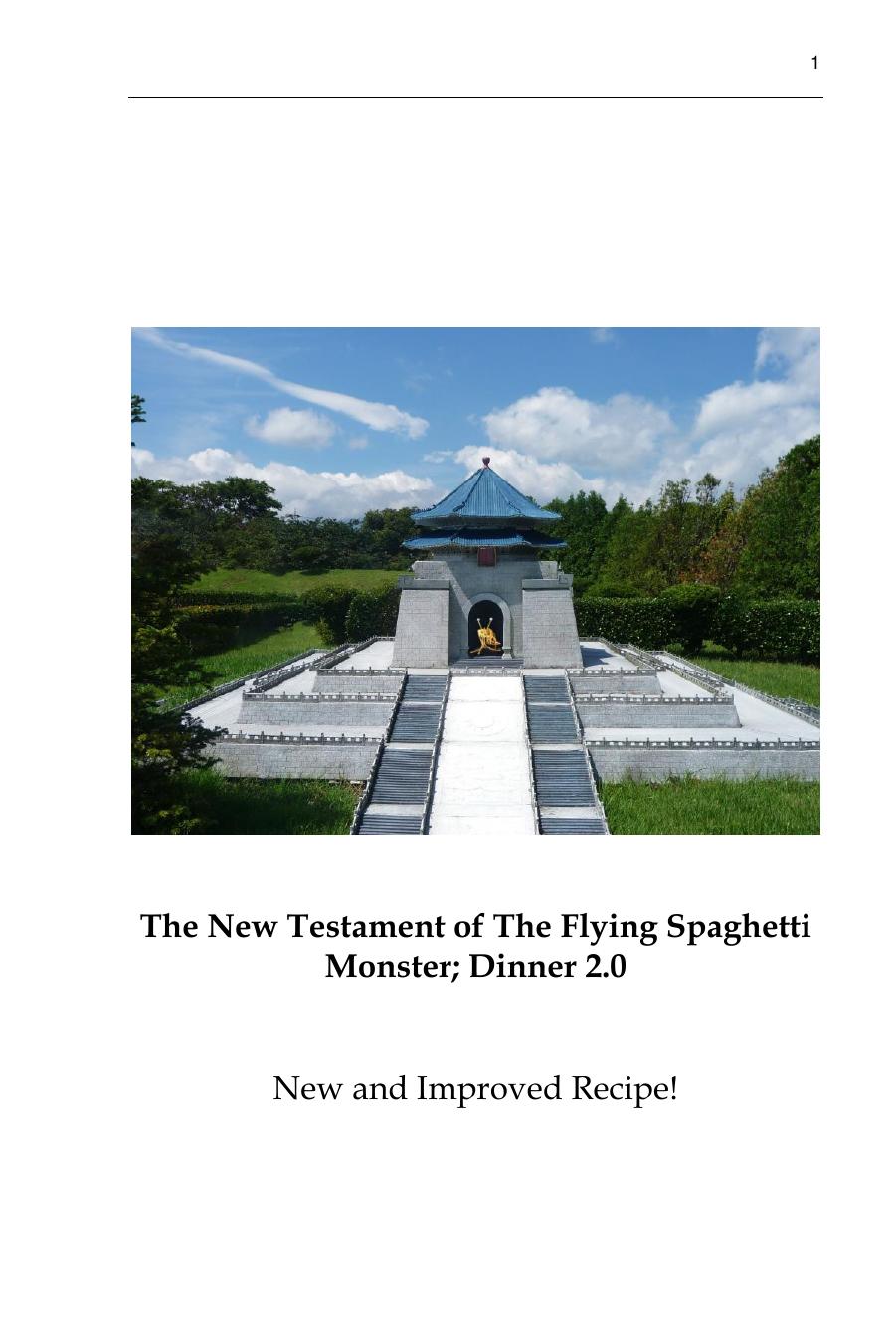 The New Testament of The Flying Spaghetti Monster; Dinner 2.0: The New and Improved Recipe! by Violet Johnson
