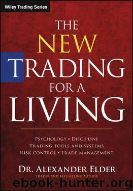 The New Trading For a Living by Alexander Elder