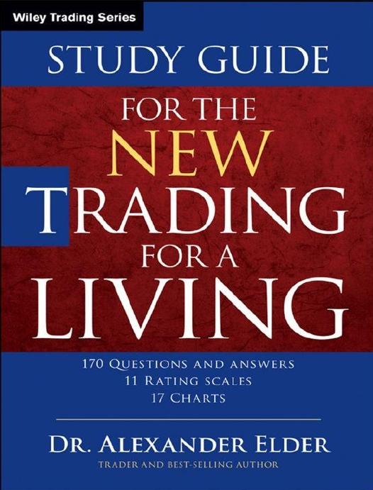 The New Trading for a Living Study Guide (Wiley Trading) by Alexander Elder