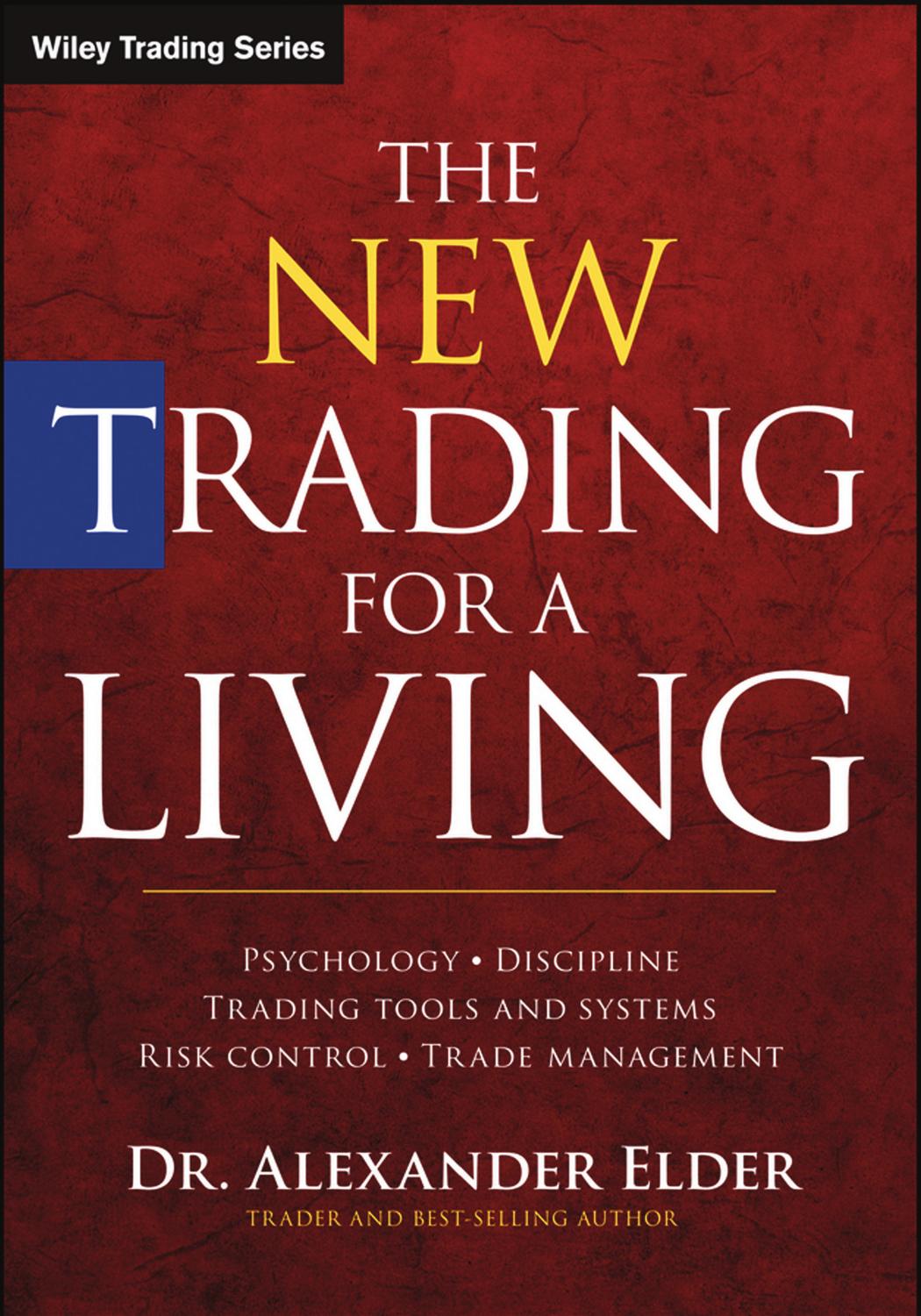 The New Trading for a Living by Alexander Elder