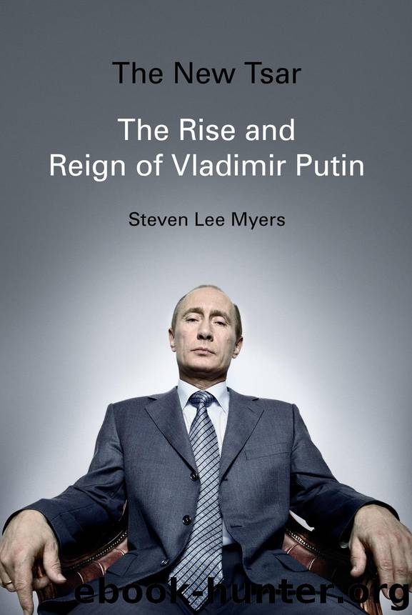 The New Tsar by Steven Lee Myers