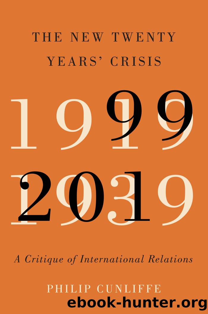 The New Twenty Years' Crisis by Philip Cunliffe