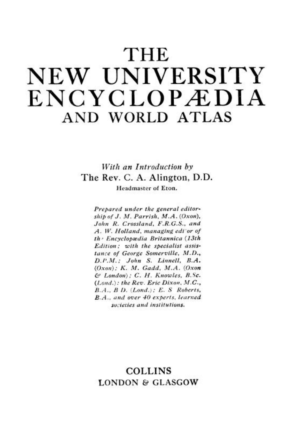 The New University Encyclopaedia and World Atlas by J.M. Parrish John R. Crossland A.W. Holland