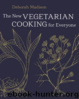 The New Vegetarian Cooking for Everyone by Deborah Madison