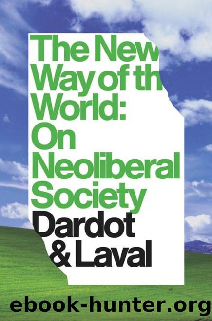 The New Way of the World Neoliberal Society by Unknown