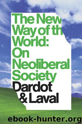 The New Way of the World by Pierre Dardot