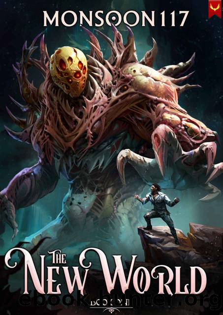The New World: A LitRPG Apocalypse Adventure by Monsoon117