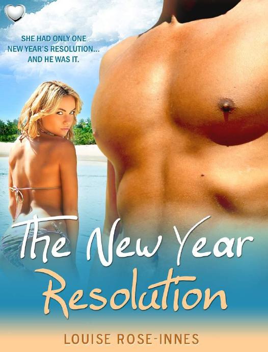 The New Year Resolution by Rose-Innes Louise