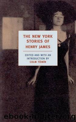 The New York Stories of Henry James (New York Review Books Classics) by Henry James