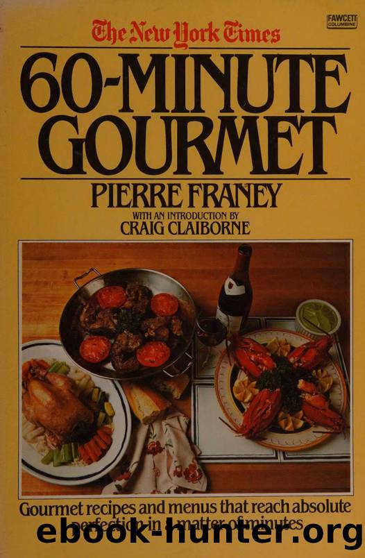 The New York Times 60-minute gourmet by Franey Pierre author