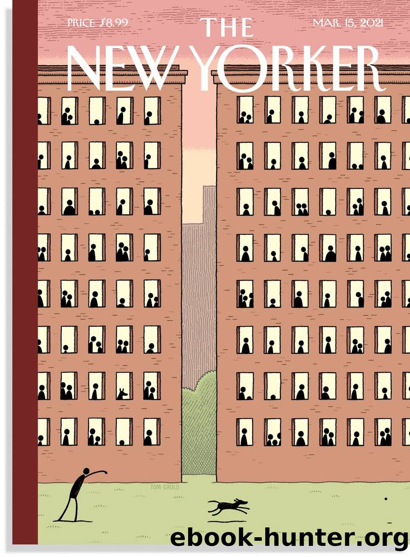 The New Yorker Magazine (â 15th March 2021) by David Remnick (Editor In Chief)