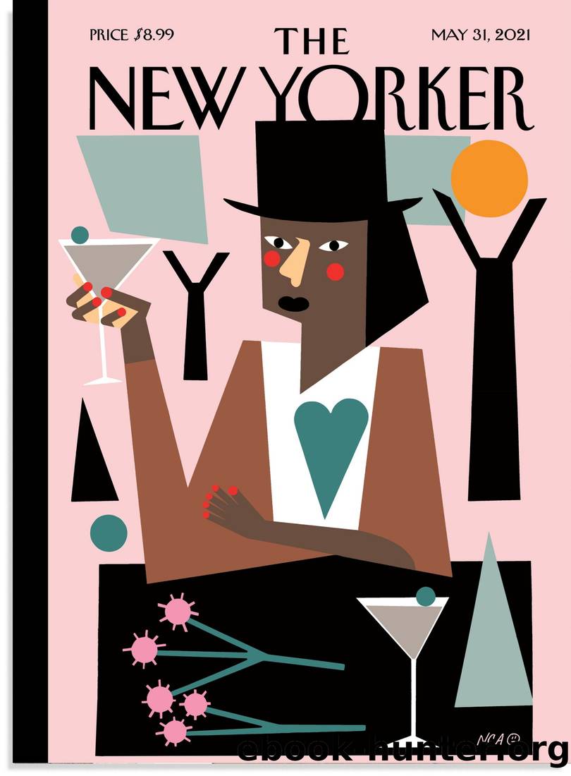 The New Yorker Magazine (â 31st May 2021) by David Remnick (Editor In Chief)