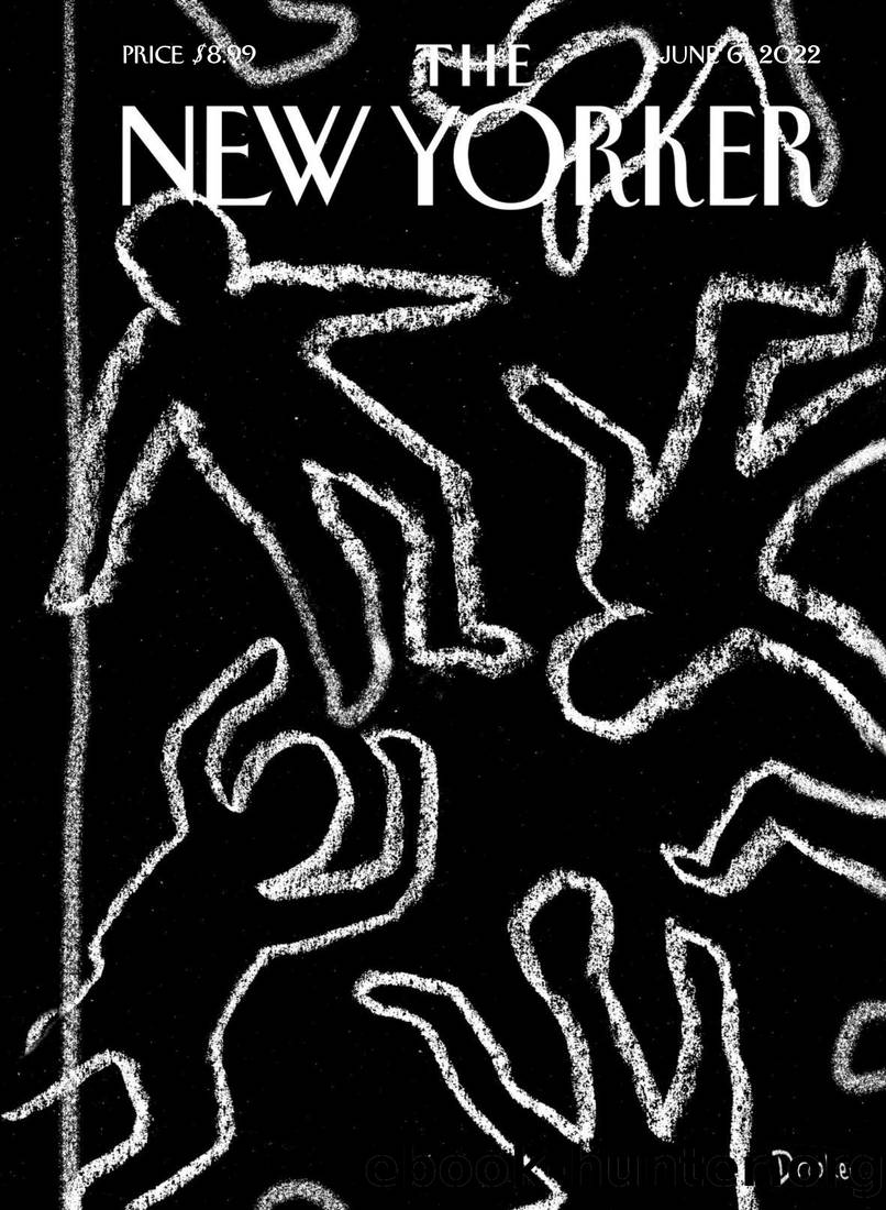 The New Yorker Magazine (â 6th June 2022) by David Remnick (Editor In Chief)
