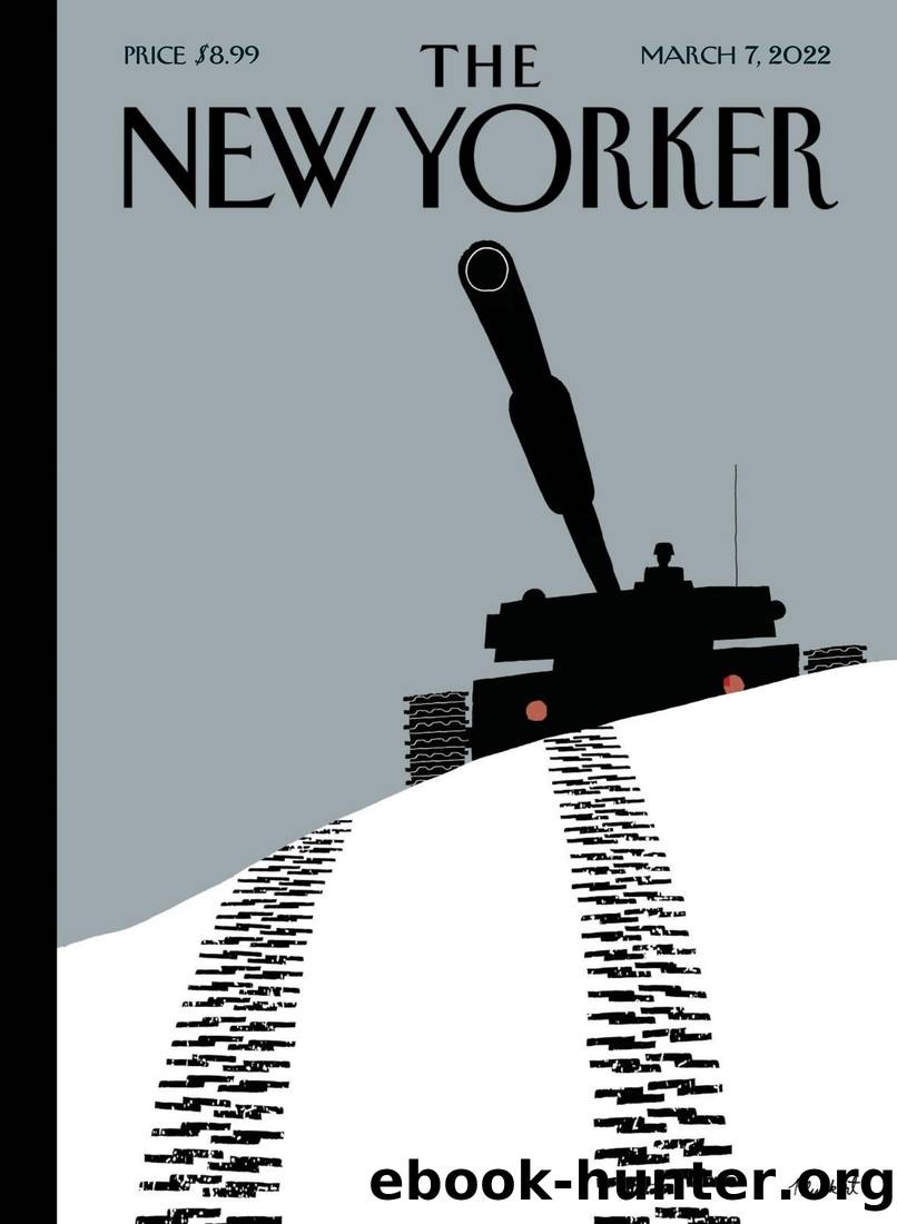The New Yorker Magazine (â 7th March 2022) by David Remnick (Editor In Chief)