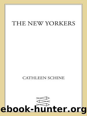 The New Yorkers by Cathleen Schine