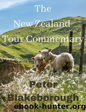 The New Zealand Tour Commentary by Peter Blakeborough