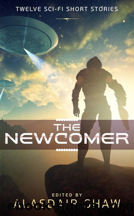 The Newcomer (Science Fiction Anthologies, #1) by unknow