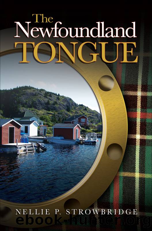 The Newfoundland Tongue by Nellie P. Strowbridge