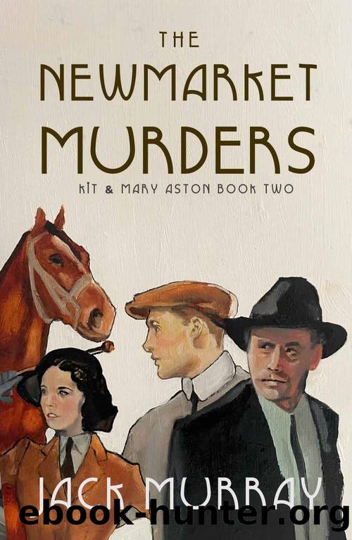 The Newmarket Murders by Murray Jack