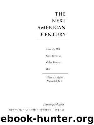 The Next American Century by Nina Hachigian & Mona Sutphen