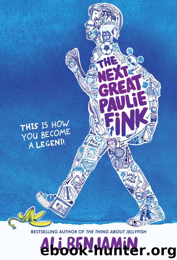 The Next Great Paulie Fink by Ali Benjamin