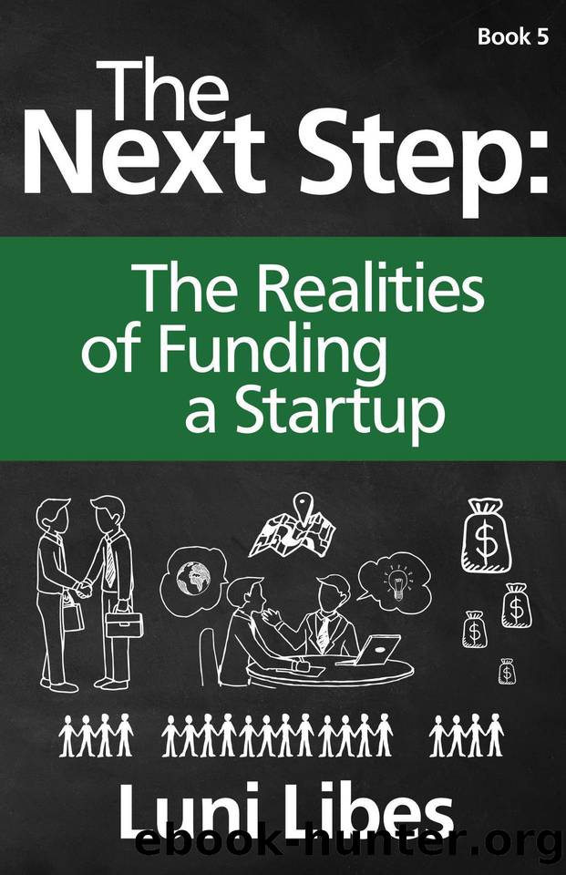 The Next Step: The Realities of Funding a Startup by Libes Luni