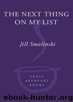 The Next Thing on My List by Jill Smolinski