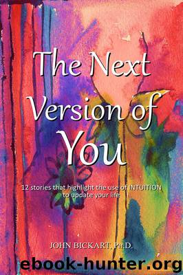 The Next Version of You by John Bickart