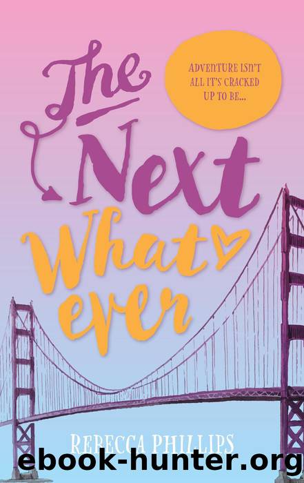 The Next Whatever by Rebecca Phillips