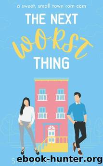 The Next Worst Thing: A Sweet, Small Town Romantic Comedy (Love in Mirror Valley Book 1) by Sara Jane Woodley