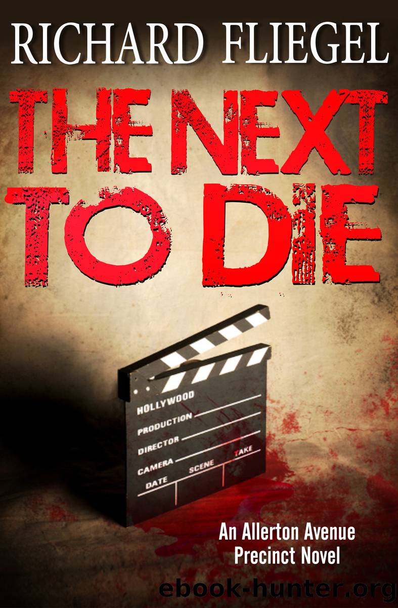 The Next to Die by Richard Fliegel