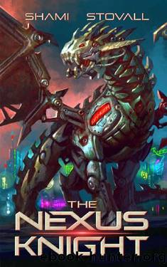 The Nexus Knight: A litRPG Thriller Adventure (The Nexus Games Book 2) by Shami Stovall