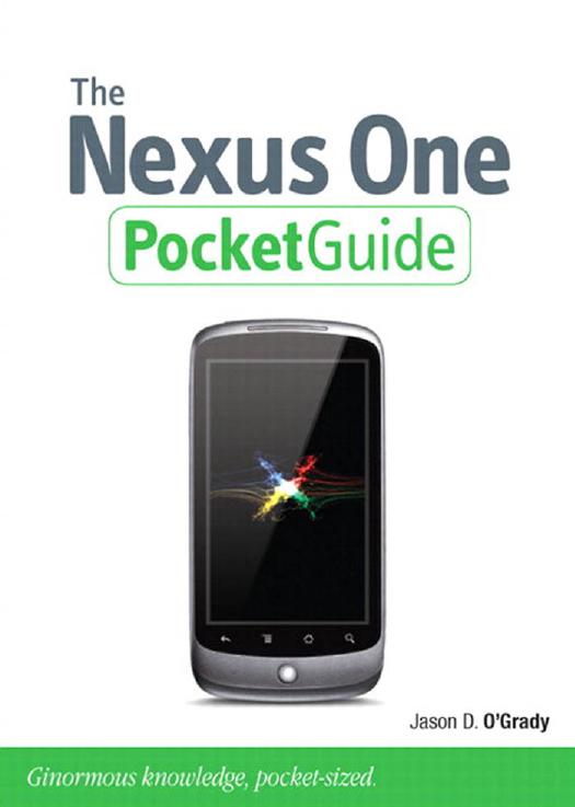 The Nexus One Pocket Guide by Jason D. O'Grady