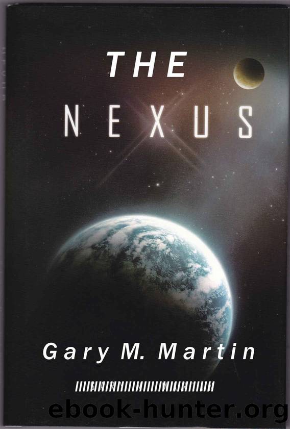 The Nexus by Gary M Martin