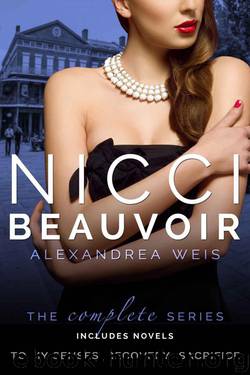 The Nicci Beauvoir Collection: The Complete Nicci Beauvoir Series by Weis Alexandrea