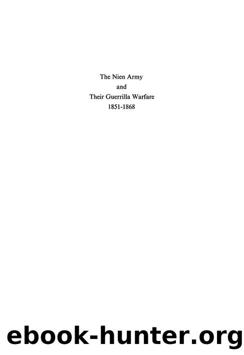 The Nien Army and their guerrilla warfare 1851â1868 by S. Y. Teng