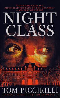 The Night Class by Tom Piccirilli