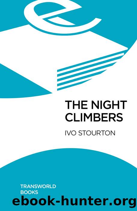 The Night Climbers by Ivo Stourton