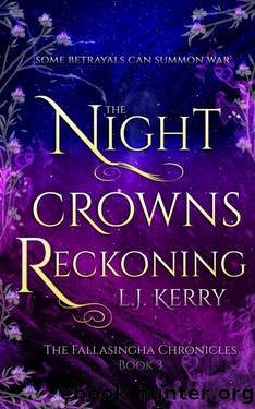 The Night Crowns Reckoning (The Fallasingha Chronicles Book 3) by L.J. Kerry
